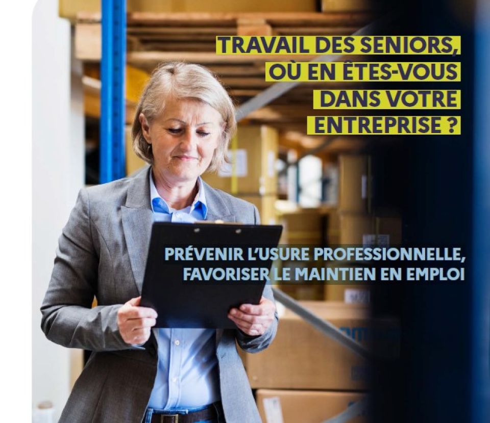 TRAVAIL DES SENIORS, OÙ EN ÊTES-VOUS DANS VOTRE ENTREPRISE ?