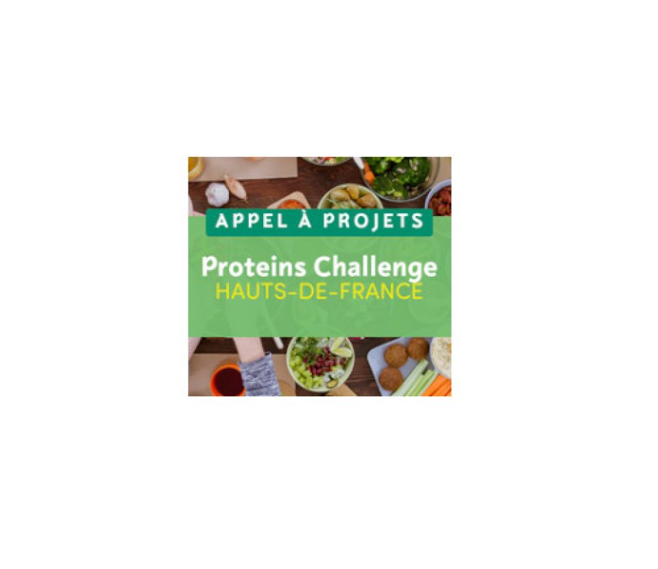 APPEL A PROJETS - Proteins Challenge Hauts-de-France