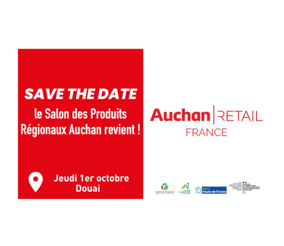 Save the Date : le Salon des Produits Régionaux Auchan revient le 1er octobre 2026 à Douai